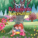 Ser Realmente Necesario? - Bibi Cordova, Mike Motz