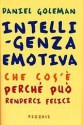 Intelligenza emotiva: Che cos'è, perché può renderci felici - Daniel Goleman, Isabella C. Blum, Brunello Lotti