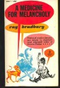 Medicine for Melancholy - Ray Bradbury