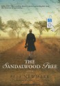 The Sandalwood Tree - Elle Newmark, Justine Eyre