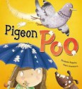 Pigeon Poo. Elizabeth Baguley, Mark Chambers - Elizabeth Baguley