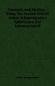 Counsels and Maxims: Being the 2nd Part of Aphorismen zur Lebensweisheit (paper) - Arthur Schopenhauer