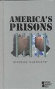 America's Prisons: Opposing Viewpoints - Charles P. Cozic