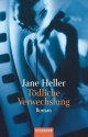 Tödliche Verwechslung: Roman - Jane Heller