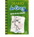 ¡Esto es el colmo! (Diario de Greg) - Jeff Kinney