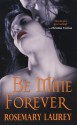 Be Mine Forever (Forever Vampires #3) - Rosemary Laurey