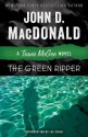 The Green Ripper: A Travis McGee Novel - Lee Child