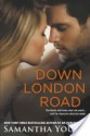 Down London Road - Samantha Young