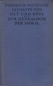 Jenseits von Gut und Bose/Zur Genealogie der Moral - Friedrich Nietzsche