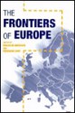 Frontiers of Europe - Malcolm Anderson, Eberhard Bort