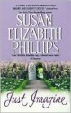 Just Imagine - Susan Elizabeth Phillips