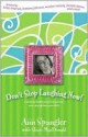 Don't Stop Laughing Now! (Women of Faith) - Ann Spangler, Shari MacDonald