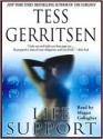 Life Support (Audio) - Tess Gerritsen, Megan Gallagher