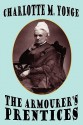 The Armourer's Prentices - Charlotte Mary Yonge