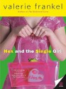 Hex and the Single Girl - Valerie Frankel