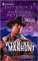 Wyoming Manhunt - Ann Voss Peterson