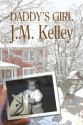 Daddy's Girl - J.M. Kelley