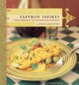 Saffron Shores: Jewish Cooking of the Southern Mediterranean - Joyce Goldstein, Leigh Beisch