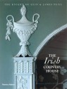 The Irish Country House - Desmond FitzGerald, James Peill