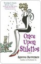 Once Upon Stilettos - Shanna Swendson