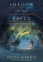 Shadow of the Raven (Dr. Thomas Silkstone Mystery) - Tessa Harris