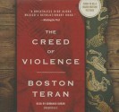 The Creed of Violence - Boston Teran, To Be Announced