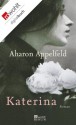 Katerina (German Edition) - Aharon Appelfeld, Mirjam Pressler