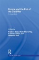 Europe and the End of the Cold War: A Reappraisal (Cold War History) - Frederic Bozo, Marie-Pierre Rey, N. Piers Ludlow, Leopoldo Nuti