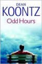 Odd Hours - Dean Koontz