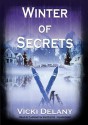 Winter of Secrets (Constable Molly Smith #3) - Vicki Delany, Carrington MacDuffie