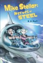 Mike Stellar: Nerves of Steel - K.A. Holt