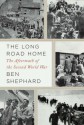 The Long Road Home - Ben Shephard