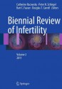 Biennial Review Of Infertility: Volume 2, 2011 - Catherine Racowsky, Peter N. Schlegel, Bart C. Fauser, Douglas T. Carrell