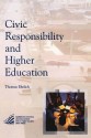 Civic Responsibility and Higher Education - Thomas Ehrlich