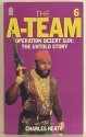 Operation Desert Sun: The Untold Story (The A-Team, #6) - Charles Heath