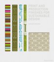 Print and Production Finishes for Sustainable Design - Edward Denison