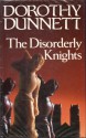 The Disorderly Knights - Dorothy Dunnett