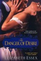 The Danger of Desire (Dartmouth Brides #3) - Elizabeth Essex