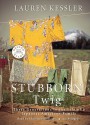 Stubborn Twig: Three Generations in the Life of a Japanese American Family (Audio) - Lauren Kessler, Christine Williams