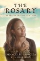 The Rosary: The Prayer That Saved My Life - Immaculee Ilibagiza