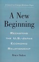 A New Beginning: Recasting the U.S.-Japan Economic Relationship - Bruce Stokes, Lawrence J. Korb