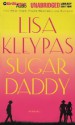 Sugar Daddy (Travis Family #1) - Lisa Kleypas, Jeannie Stith