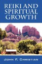 Reiki and Spiritual Growth - John Christian