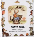 Sam's Ball - Barbro Lindgren, Eva Eriksson