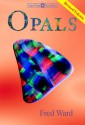 Opals - Fred Ward, Charlotte Ward