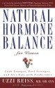 Natural Hormone Balance for Women: Look Younger, Feel Stronger, and Live Life with Exuberance - Uzzi Reiss, Martin Zucker, Jesse L. Hanley