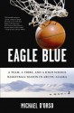 Eagle Blue - Michael D'Orso