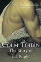 The Story of the Night - Colm Tóibín