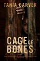 Cage of Bones - Tania Carver