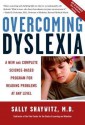 Overcoming Dyslexia: A New and Complete Science-Based Program for Reading Problems at Any Level - Sally E. Shaywitz, Sally Shaywitz, M.D.